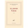 Grand Coeur le Auteur(s): RUFIN Jean-Christophe