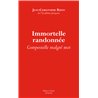 Immortelle randonnÃ©e Auteur(s): RUFIN Jean-Christophe