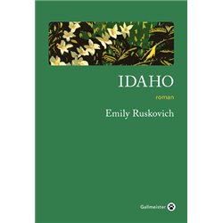 Idaho Auteur(s): RUSKOVICH Emily