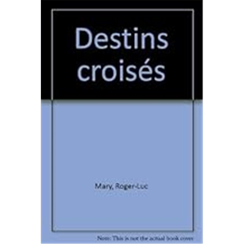 Destins croises Auteur(s): RYAN Mary Destins croises Auteur(s): RYAN Mary