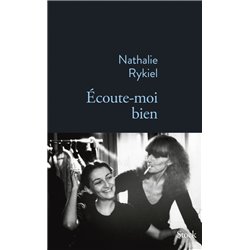 Ecoute-moi bien Auteur(s): RYKIEL Nathalie