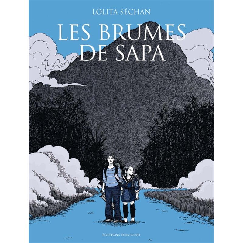 Brumes de Sapa Les Auteur(s): SECHAN Lolita Brumes de Sapa Les Auteur(s): SECHAN Lolita