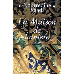 Maison de lumiÃ¨re la Auteur(s): SAADI Nourredine