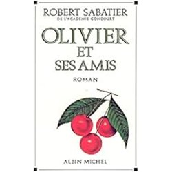 Olivier et ses amis Auteur(s): SABATIER Robert
