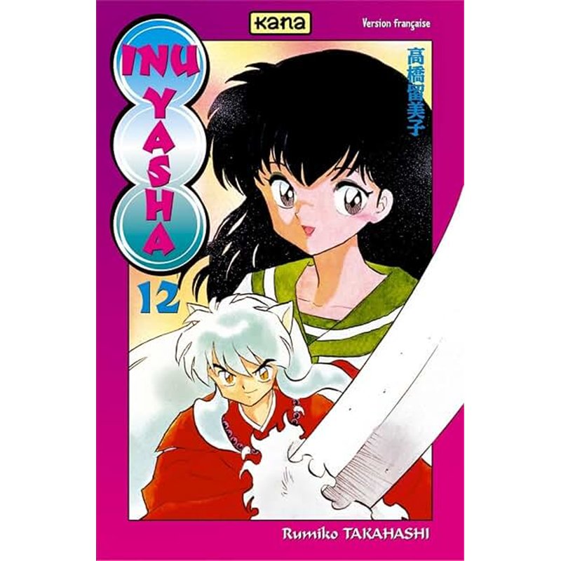 INU-YASHA 12 T.12 Auteur(s): TAKAHASHI Rumiko