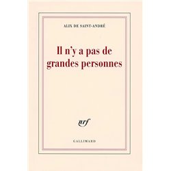 Il n'y a pas de grandes personnes Auteur(s): SAINT-ANDRE Alix de