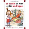 Cousin de Max et Lili se drogue le T.61 Auteur(s): SAINT-MARS Dominique