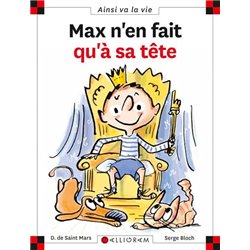 Max n'en fait qu'Ã  sa tÃªte T.70 Auteur(s): SAINT-MARS Dominique
