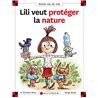 Lili veut protÃ©ger la nature T.23 Auteur(s): SAINT Mars Dominique (de)
