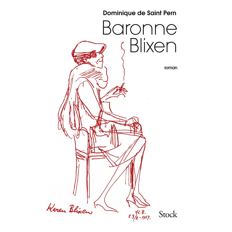 Baronne Blixen Auteur(s): SAINT Pern Dominique de Baronne Blixen Auteur(s): SAINT Pern Dominique de