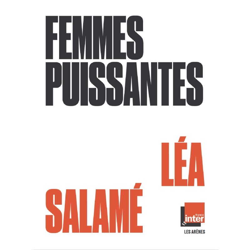 Femmes puissantes Auteur(s): SALAME Lea Femmes puissantes Auteur(s): SALAME Lea