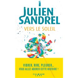 Vers le soleil Auteur(s): SANDREL Julien