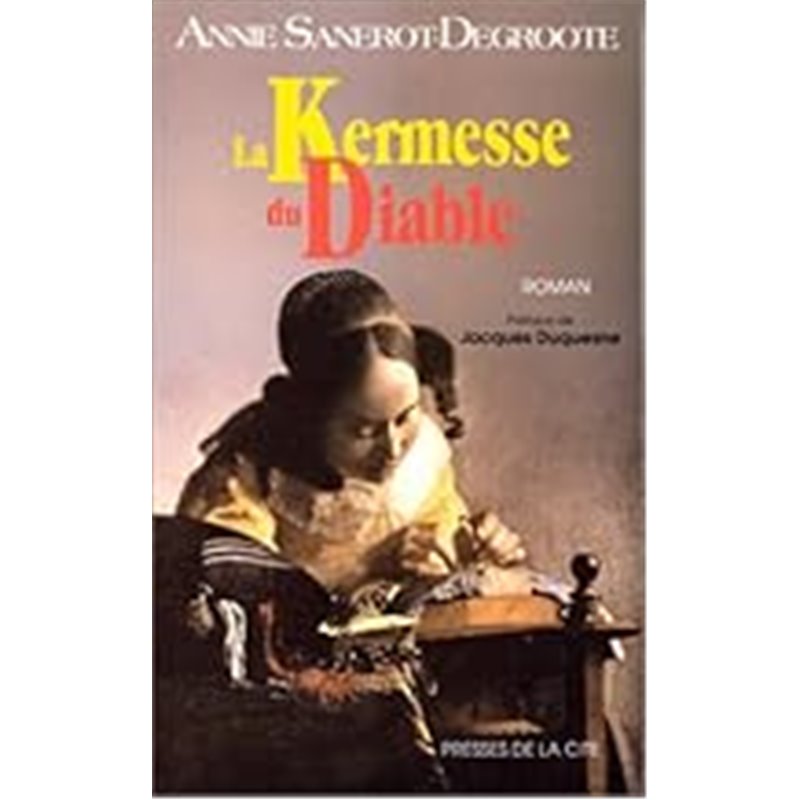 Kermesse du diable la Auteur(s): SANEROT-DEGROOTE Annie Kermesse du diable la Auteur(s): SANEROT-DEGROOTE Annie