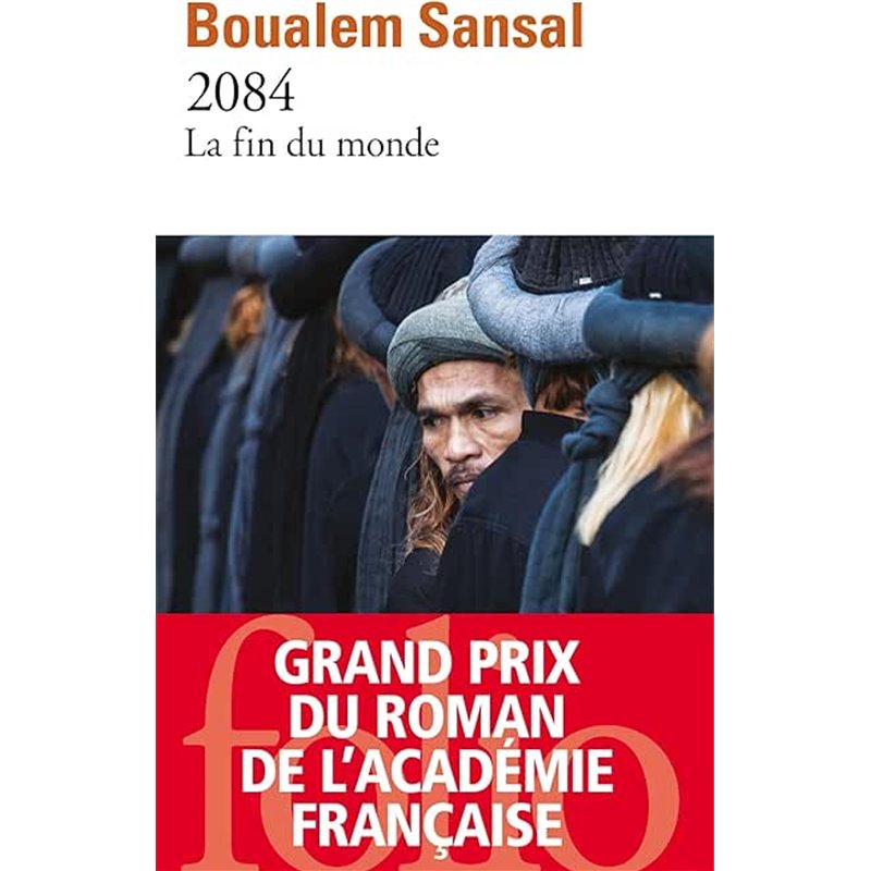 2084 Auteur(s): SANSAL Boualem 2084 Auteur(s): SANSAL Boualem