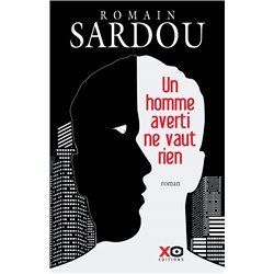 Homme averti ne vaut rien un Auteur(s): SARDOU Romain