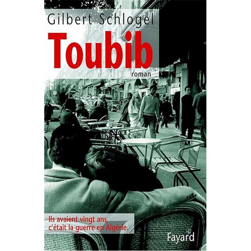 Toubib Auteur(s): SCHLOGEL Gilbert Toubib Auteur(s): SCHLOGEL Gilbert