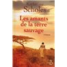 Amants de la terre sauvage les Auteur(s): SCHOLES Katherine