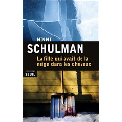 Fille qui avait de la neige dans les cheveux la Auteur(s): SCHULMAN Ninni