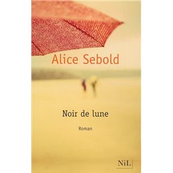 Noir de lune Auteur(s): SEBOLD Alice