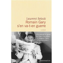 Romain Gary s'en va-t-en guerre Auteur(s): SEKSIK Laurent