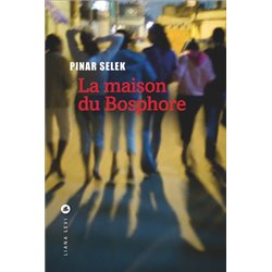 Maison du Bosphore la Auteur(s): SELEK Pinar