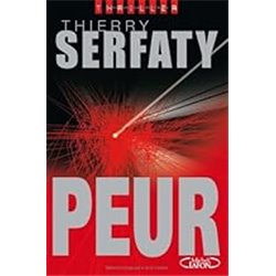 Peur Auteur(s): SERFATY Thierry