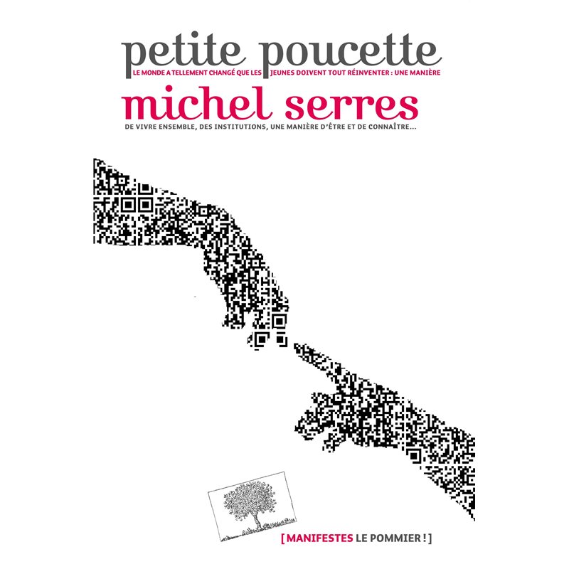 Petite poucette Auteur(s): SERRES Michel Petite poucette Auteur(s): SERRES Michel
