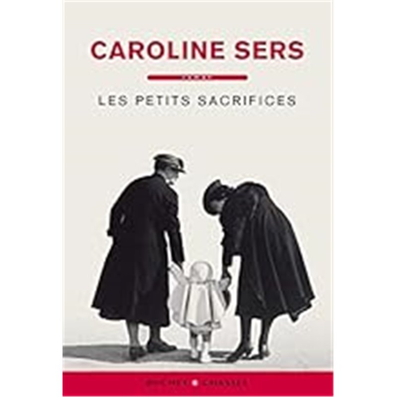 Les petits sacrifices Auteur(s): SERS Caroline Les petits sacrifices Auteur(s): SERS Caroline