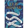 10 minutes et 38 secondes dans ce monde Ã©trange Auteur(s): SHAFFAK Elif