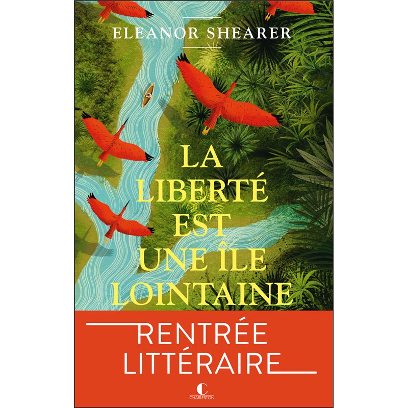 LibertÃ© est une Ãle lointaine la (NouveautÃ©) Auteur(s): Shearer Eleanor
