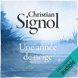 Annee de neige une Auteur(s): SIGNOL Christian