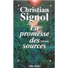 Promesse des sources la Auteur(s): SIGNOL Christian