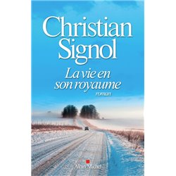 Vie en son royaume la Auteur(s): SIGNOL Christian
