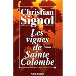 Vignes de sainte colombe les T.1 Auteur(s): SIGNOL Christian