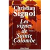 Vignes de sainte colombe les T.1 Auteur(s): SIGNOL Christian