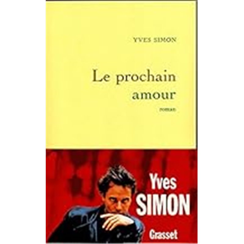 Prochain amour le Auteur(s): SIMON Yves Prochain amour le Auteur(s): SIMON Yves