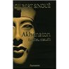 Akhenaton Auteur(s): SINOUE Gilbert