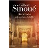 AverroÃ¨s ou le secrÃ©taire du diable Auteur(s): SINOUE Gilbert