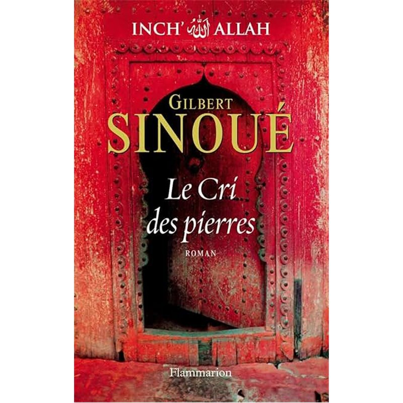 Cri de pierre le T.2 Auteur(s): SINOUE Gilbert Cri de pierre le T.2 Auteur(s): SINOUE Gilbert