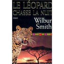 Leopard chasse la nuit le T.4 Auteur(s): SMITH Wilbur