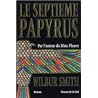SeptiÃ¨me papyrus le Auteur(s): SMITH Wilbur