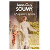 AiguiÃ¨re brisÃ©e l' Auteur(s): SOUMY Jean-Guy