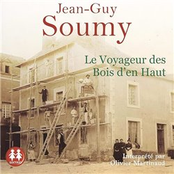 Voyageur des Bois d'en Haut le Auteur(s): SOUMY Jean-Guy