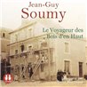 Voyageur des Bois d'en Haut le Auteur(s): SOUMY Jean-Guy
