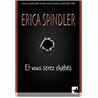 Et vous serez chÃ¢tiÃ©s Auteur(s): SPINDLER Erica