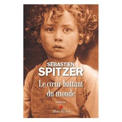 Coeur battant du monde le Auteur(s): SPITZER Sebastien