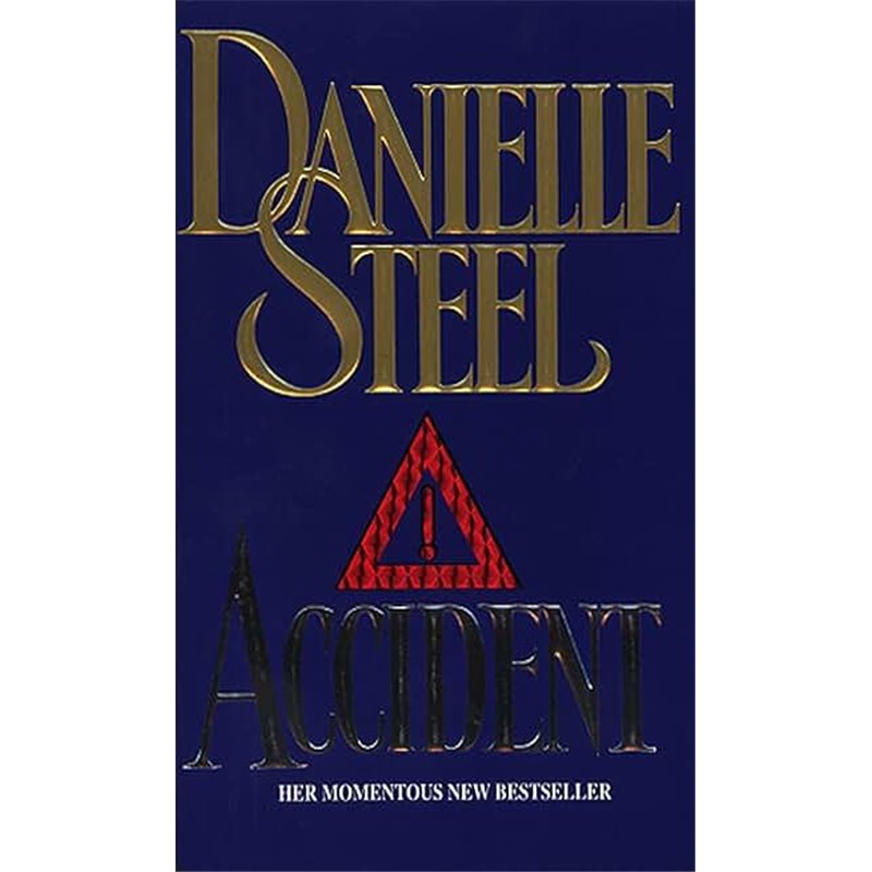 Accident Auteur(s): STEEL Danielle Accident Auteur(s): STEEL Danielle