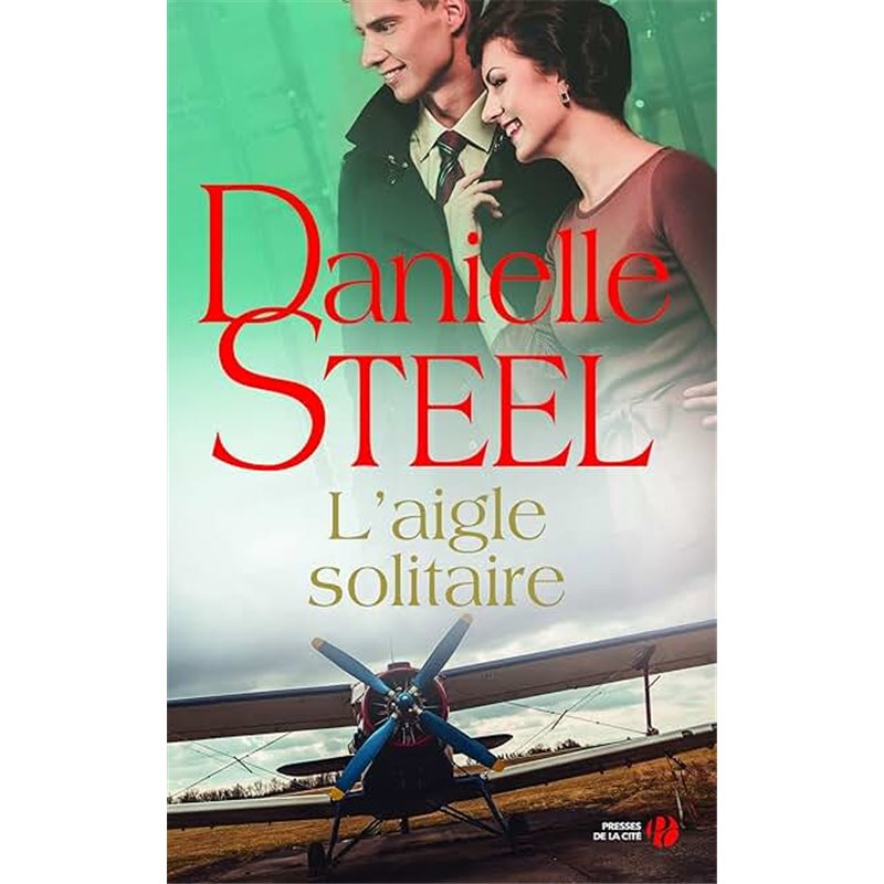 Aigle solitaire l' Auteur(s): STEEL Danielle Aigle solitaire l' Auteur(s): STEEL Danielle