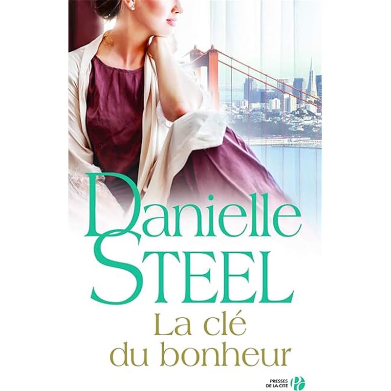 Clé du bonheur la Auteur(s): STEEL Danielle Clé du bonheur la Auteur(s): STEEL Danielle
