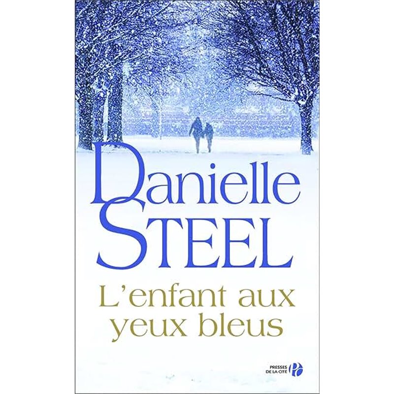 Enfant aux yeux bleus l' Auteur(s): STEEL Danielle Enfant aux yeux bleus l' Auteur(s): STEEL Danielle